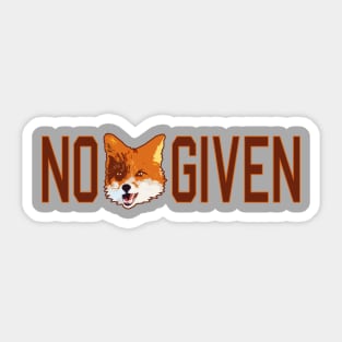 Funny - No Fox Given Sticker